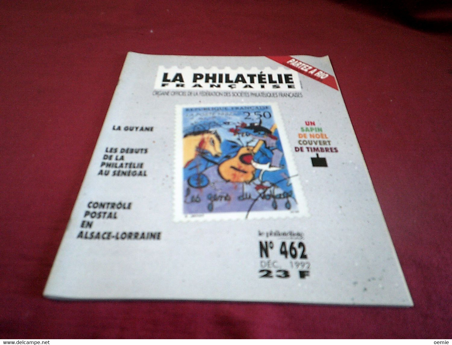 LA PHILATELIE FRANCAISE   N° 462 - Français