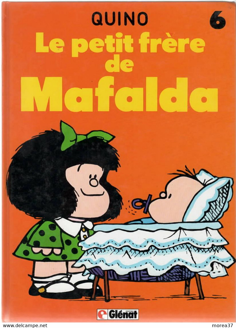 Le Petit Frère De Mafalda   Tome 6 De QUINO  GLENAT - Mafalda