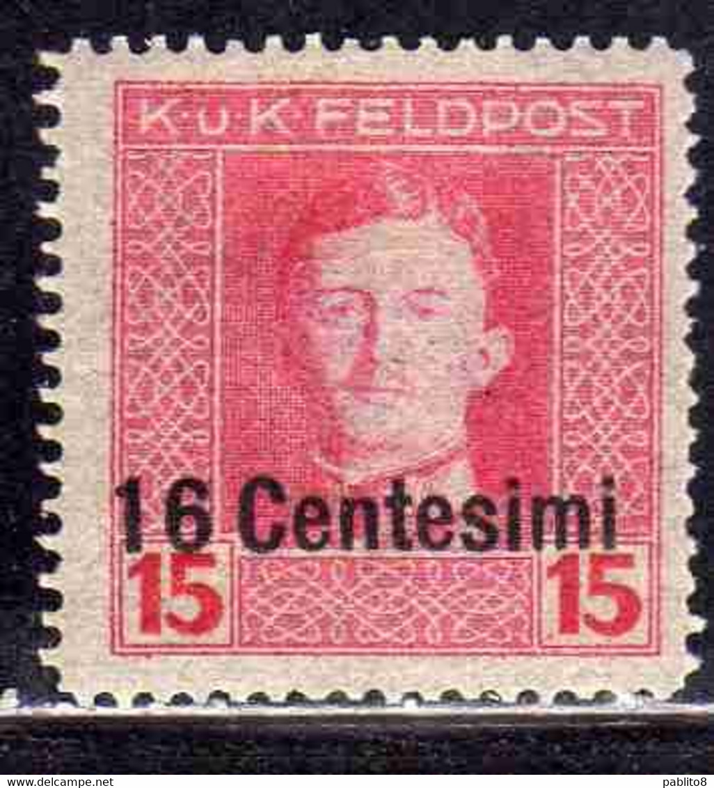 AUSTRIAN OCCUPATION OCCUPAZIONE AUSTRIACA 1917 1918 IMPERATORE EMPEROR CARL I CARLO CENT. 16c Su 15h MH - Occupazione Austriaca