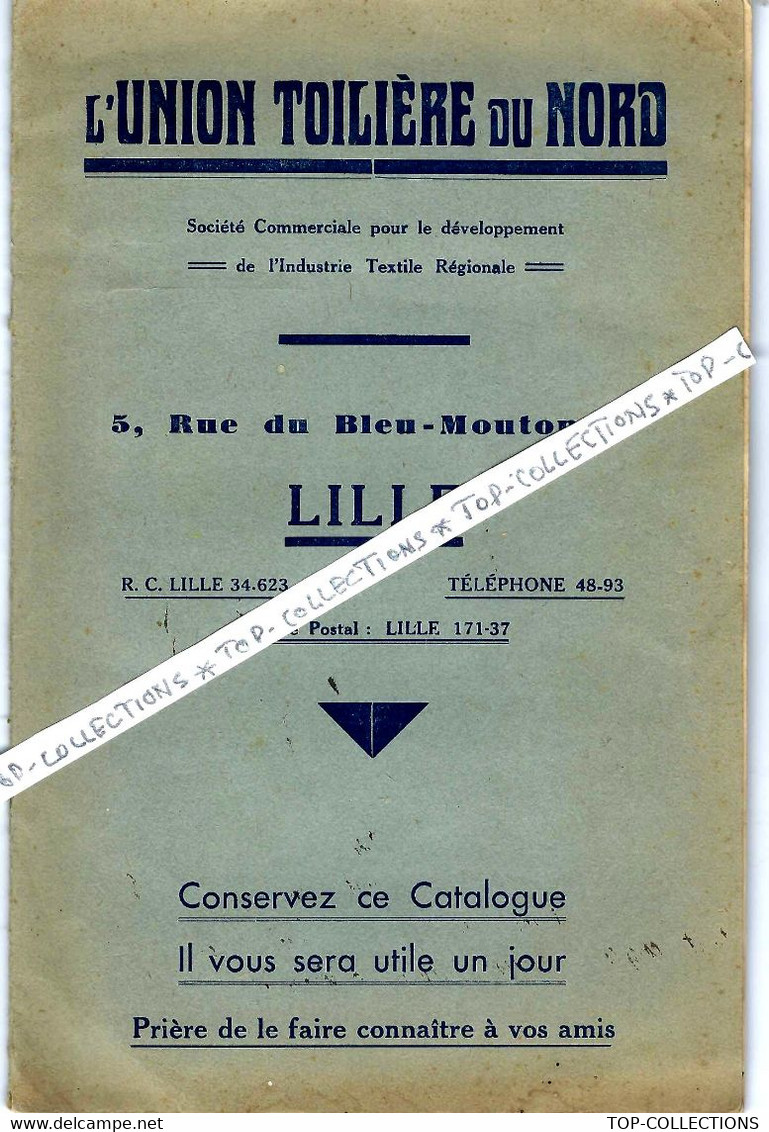 Circa 1930 CATALOGUE AVEC ECHANTILLONS L’UNION TOILIERE DU NORD à LILLE  ETAT COURANT  VOIR SCANS - Wetten & Decreten