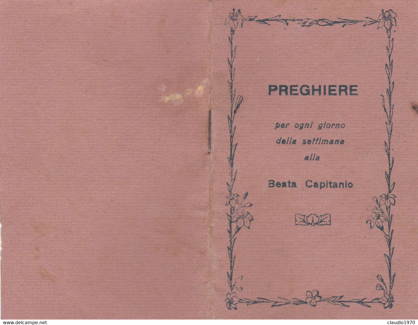 LIBRETTO  - RELIGIONE - PREGHIERE PER OGNI GIORNO DELLA SETTIMANA ALLA BEATA CAPITANIO - 1928 - Religione