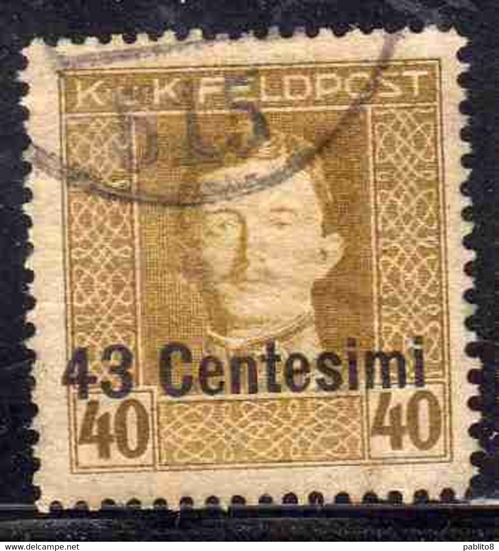 AUSTRIAN OCCUPATION OCCUPAZIONE AUSTRIACA 1917 1918 IMPERATORE EMPEROR CARL I CARLO CENT. 43c Su 40h USED USATO OBLITERE - Occupazione Austriaca