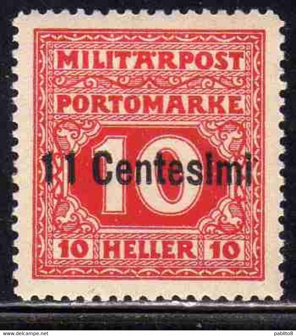 AUSTRIAN OCCUPATION OCCUPAZIONE AUSTRIACA 1918 SEGNATASSE POSTAGE DUE TASSE CENT. 11c Su 10h MH - Oostenrijkse Bezetting