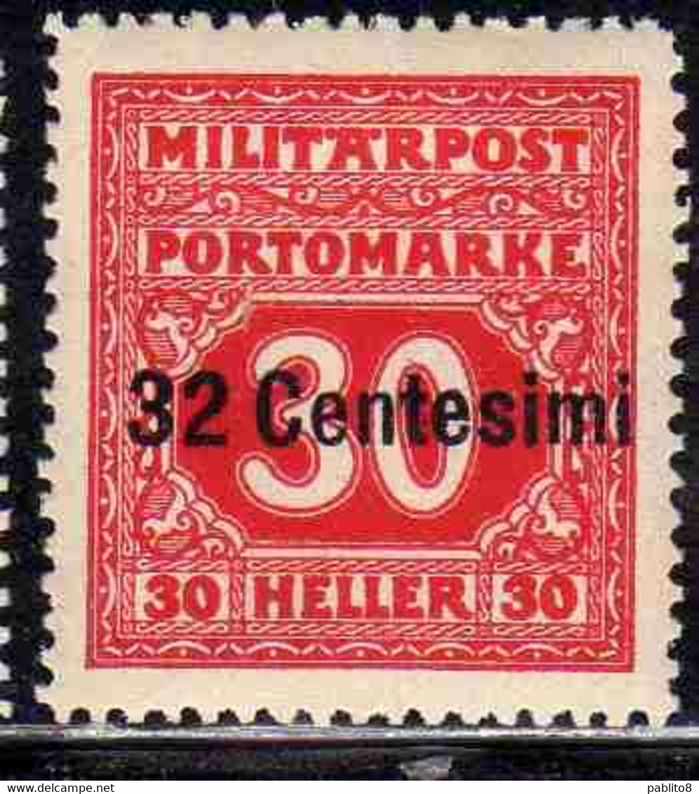 AUSTRIAN OCCUPATION OCCUPAZIONE AUSTRIACA 1918 SEGNATASSE POSTAGE DUE TASSE CENT. 32c Su 30h MH - Occ. Autrichienne