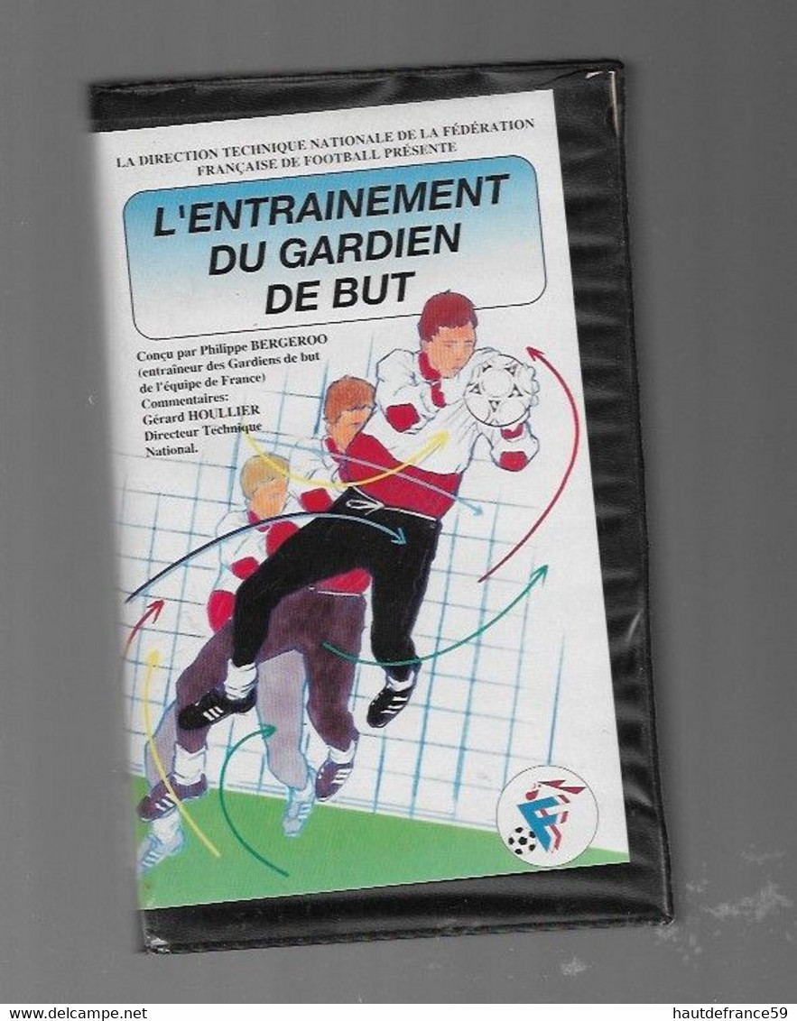 Rare K7 Vidéo VHS SECAM  Document  Inédit   L ENTRAINEMENT DU GARDIEN DE BUT Gérard  HOULLIER DTN De La FF Football - Sports