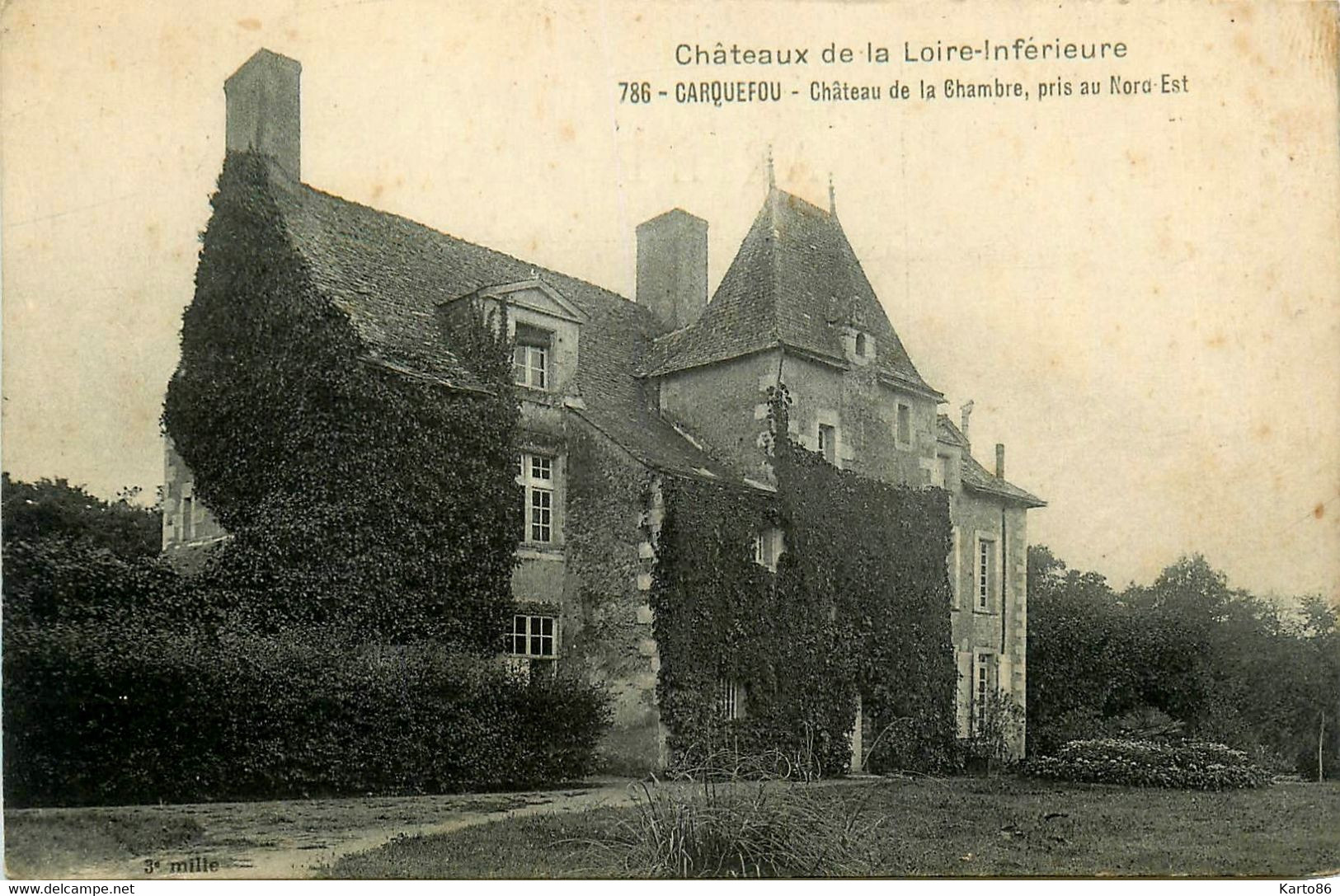 Carquefou * Château De La Chambre , Prise Du Nord Est * Châteaux De La Loire Inférieure N°786 - Carquefou