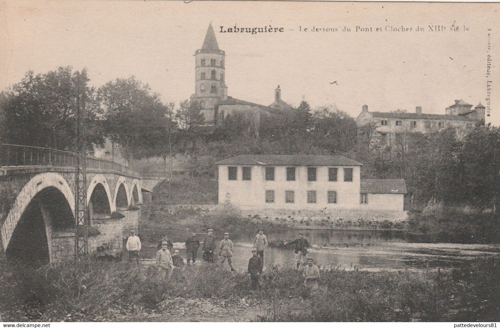 CPA (81) LABRUGUIERE Le Dessous Du Pont Et Clocher Du XIII° Siècle - Labruguière