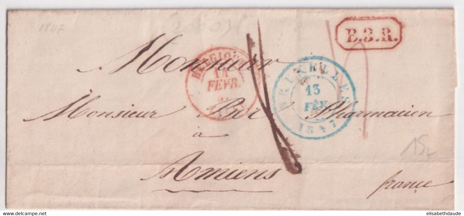 1847 - BELGIQUE - LETTRE De BRUXELLES (CACHET BLEU) => AMIENS (SOMME) ENTREE Par LILLE - 1830-1849 (Onafhankelijk België)