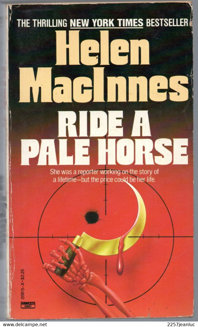 Helen Maclnnes * Ride A Pale Horse .*  Edition 1985 - Crimini Veri
