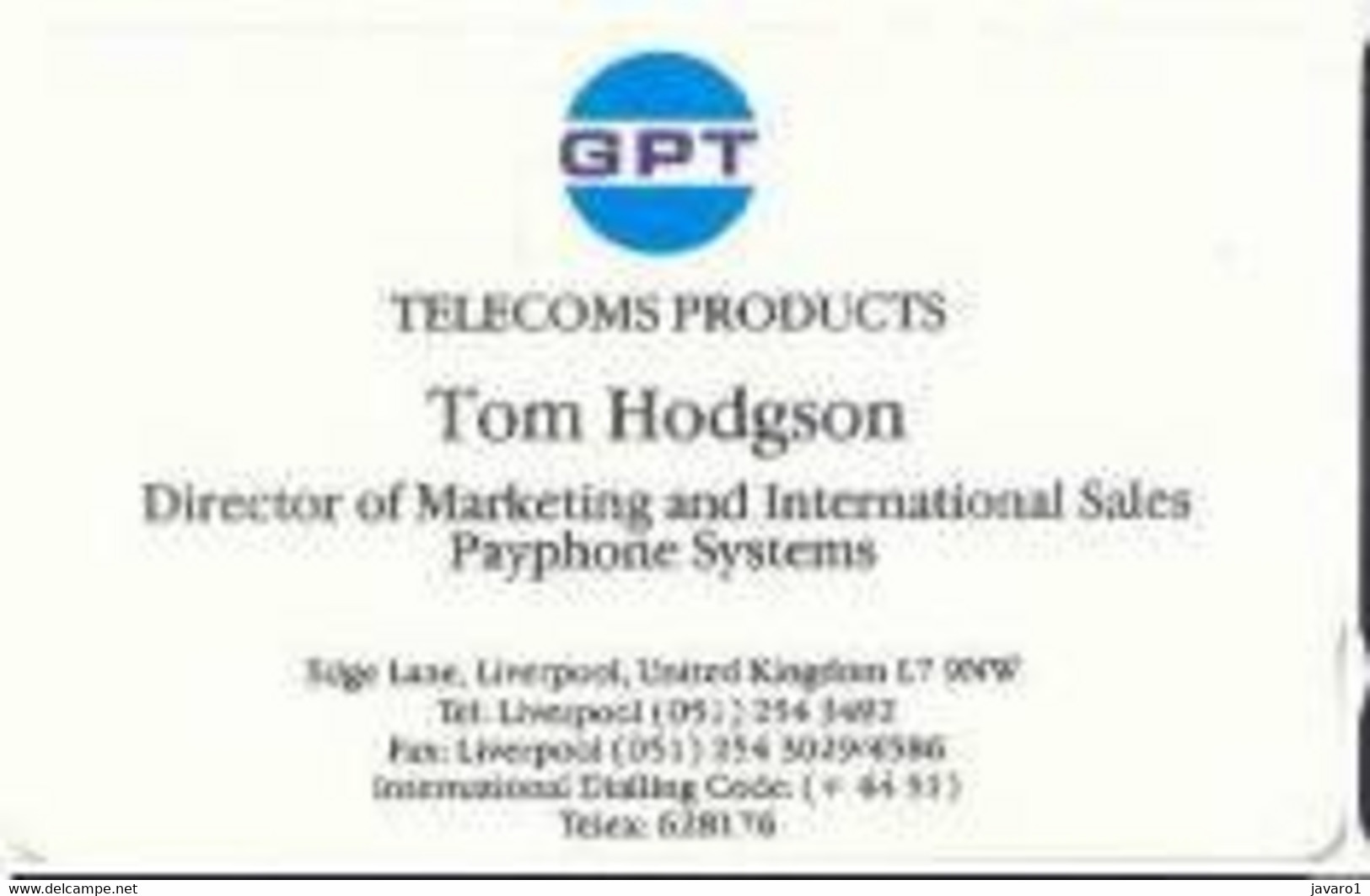 GPT DEMO : 140 TOM HODGSON Dir. Marketing And Int. Sales ( Batch: 1GPTC000057) USED - [ 5] Eurostar, Cardlink & Railcall