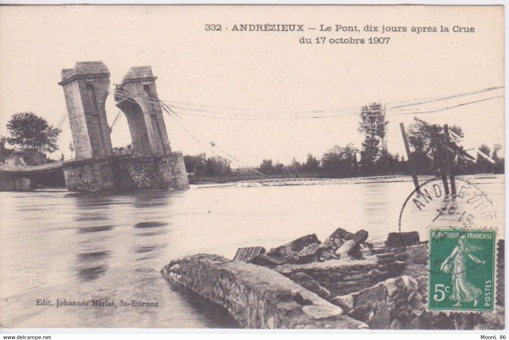 42 - ANDREZIEUX - LE PONT DETRUIT 10 JOURS APRES LA CRUE 17 OCTOBRE 1907 - Andrézieux-Bouthéon