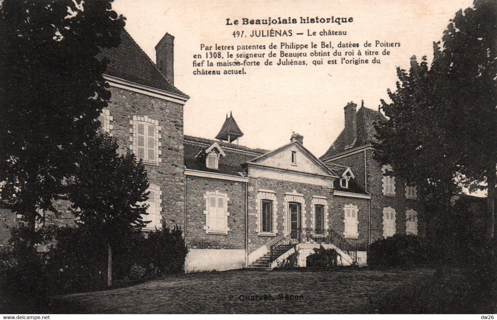 Julienas (Rhône, Beaujolais Historique) Le Château (du Seigneur De Beaujeu) Edition Charvet - Julienas