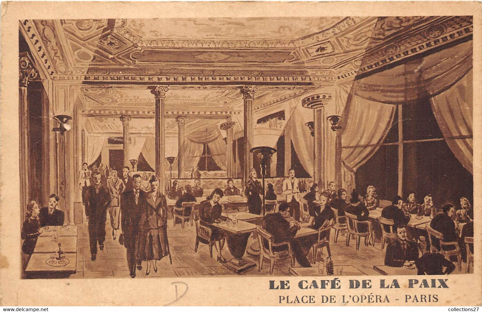 PARIS-75009- LA CAFE DE LA PAIX- PLACE DE L'OPERA - Cafés, Hotels, Restaurants