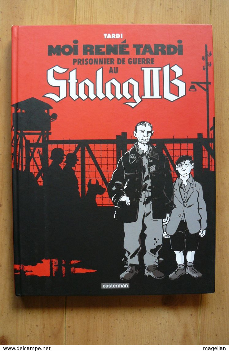 Tardi - Prisonnier De Guerre Stalag IIB - Casterman - Réédition 2012 - Tardi