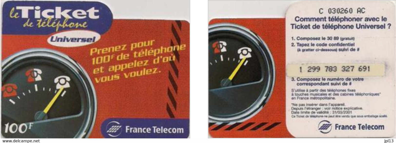 Ticket Téléphone - France Télécom - Universel - Jauge à Essence 100F, Série C 00479 AC, Exp. 31/03/2001, Pin 1 3 3 3 3 - FT