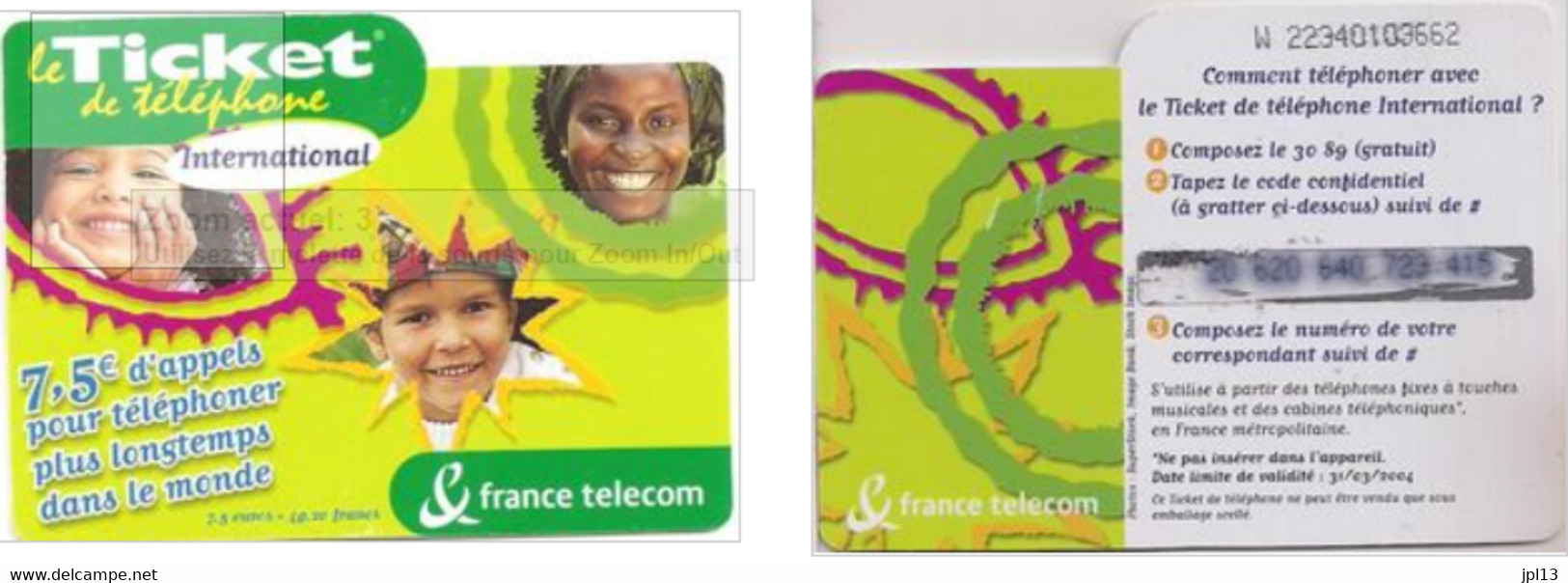 Ticket Téléphone - France Télécom - International - Faces Green 7,5€, Série Z2235, Exp. 31/03/04 - Tickets FT