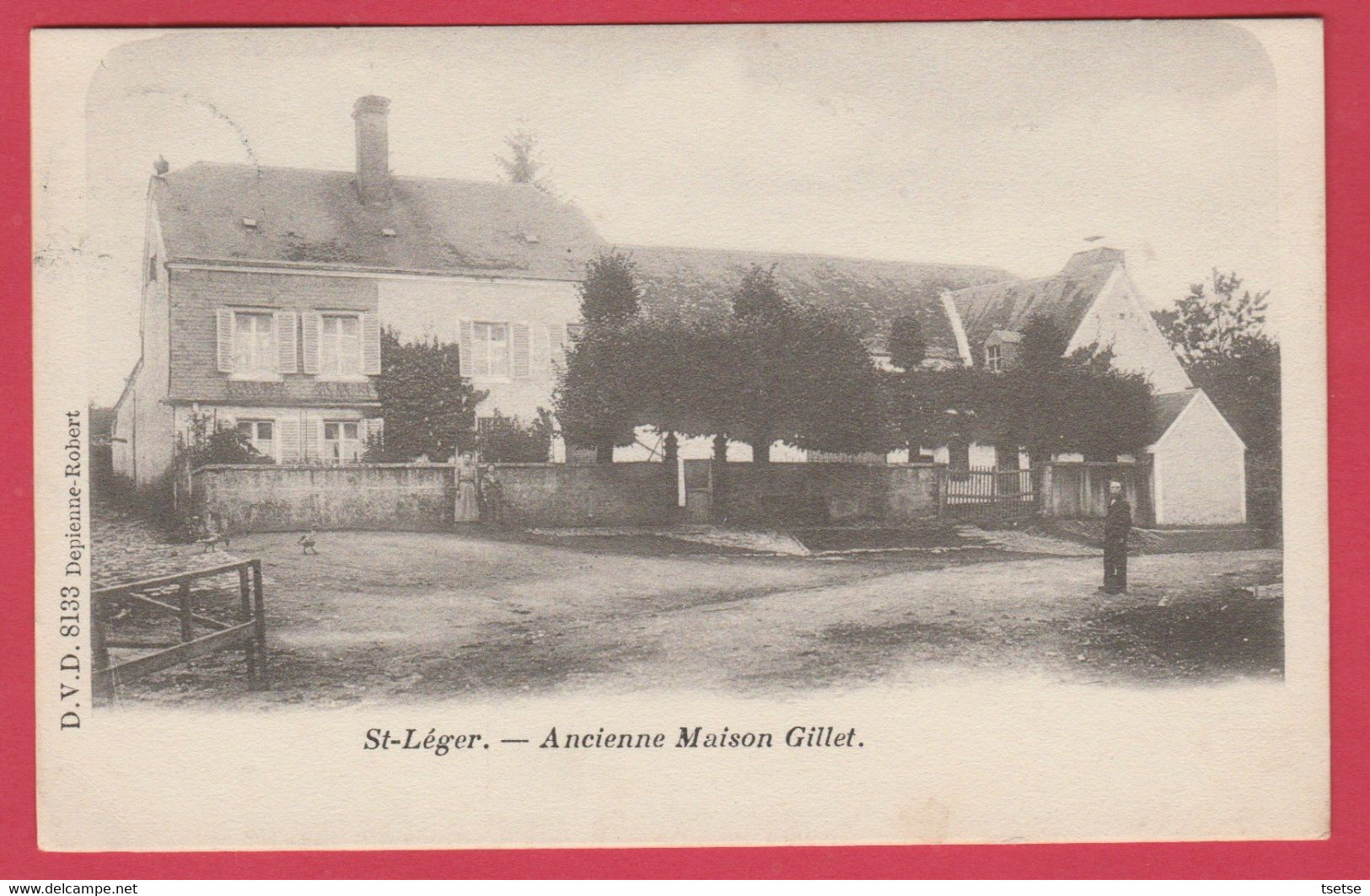 Saint-Lèger - Ancienne Maison Gillet - 1902 ( Voir Verso ) - Saint-Léger