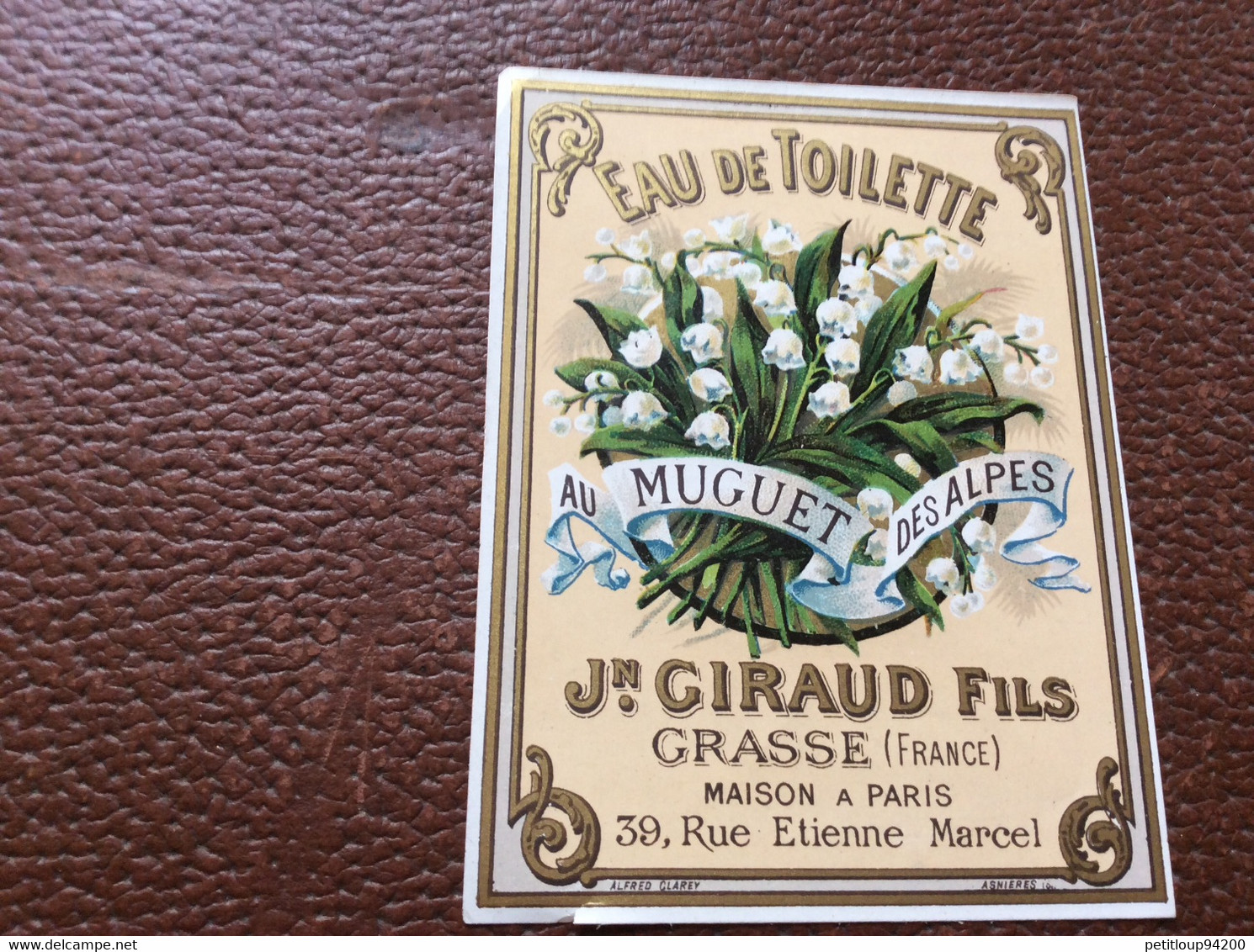 ETIQUETTE DE PARFUM  EAU DE TOILETTE  Au Muguet Des Alpes  Jn. GIRAUD FILS   Paris - Etichette