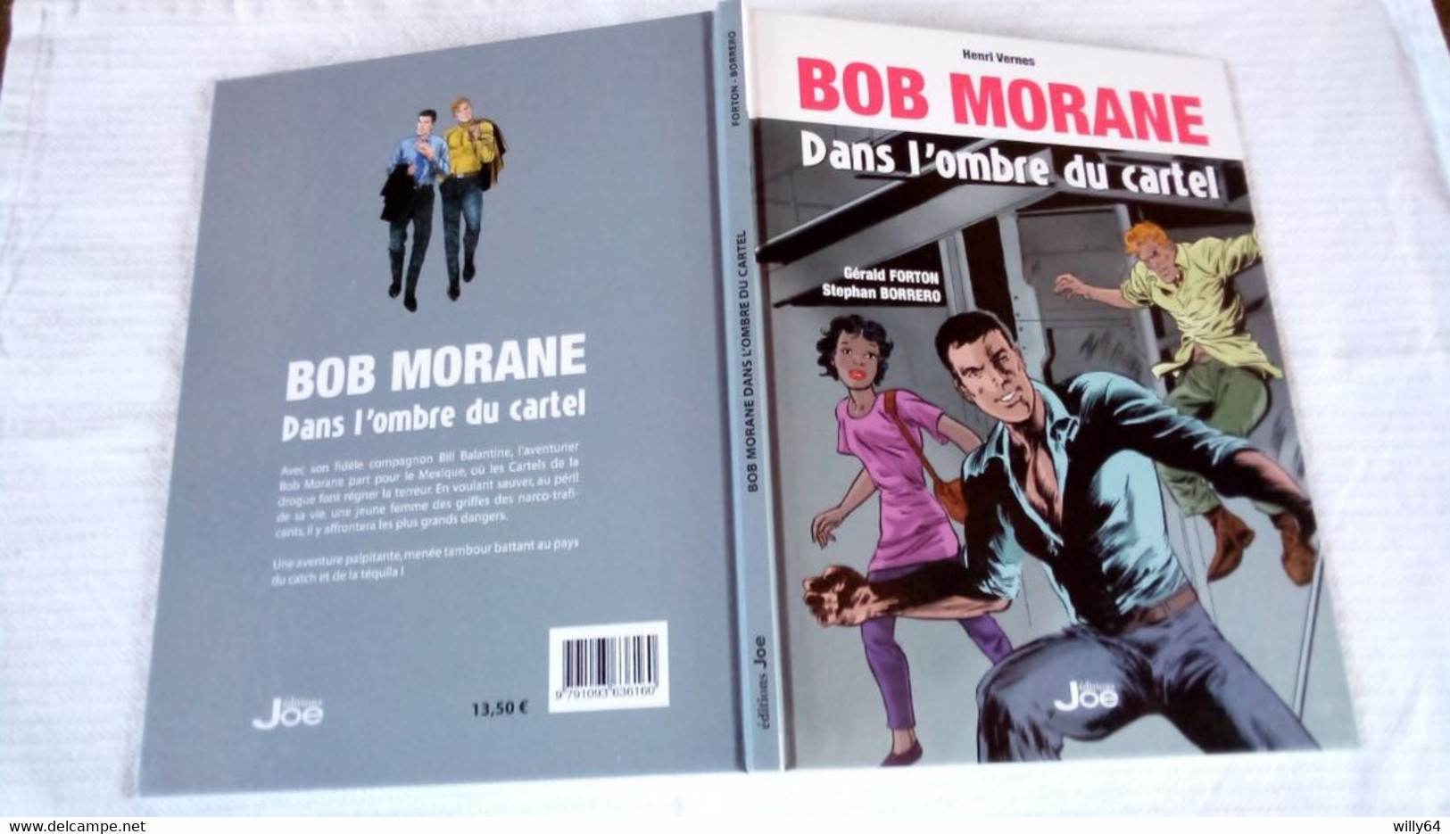 BOB MORANE   " Dans L'Ombre Du Cartel "   EO 2015  Editions: JOE   Neuve - Bob Morane