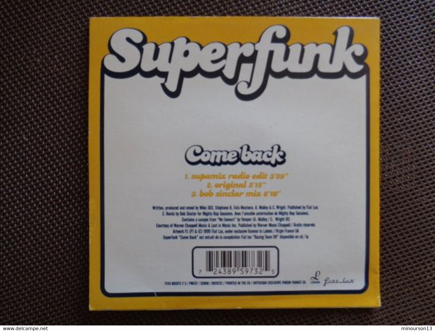 CD 3 TITRES - SUPERFUNK COME BACK HIT DES CLUBS INCLUS REMIX DE BOB SINCLAR - Dance, Techno & House