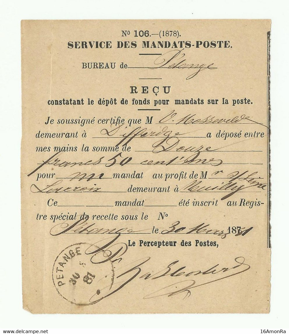 Service Des Mandats-Poste (Bon N°106 (1878) Sc PETANGE 30-3-1881 Reçu De 12,50 Francs  - 19574 - Sonstige & Ohne Zuordnung