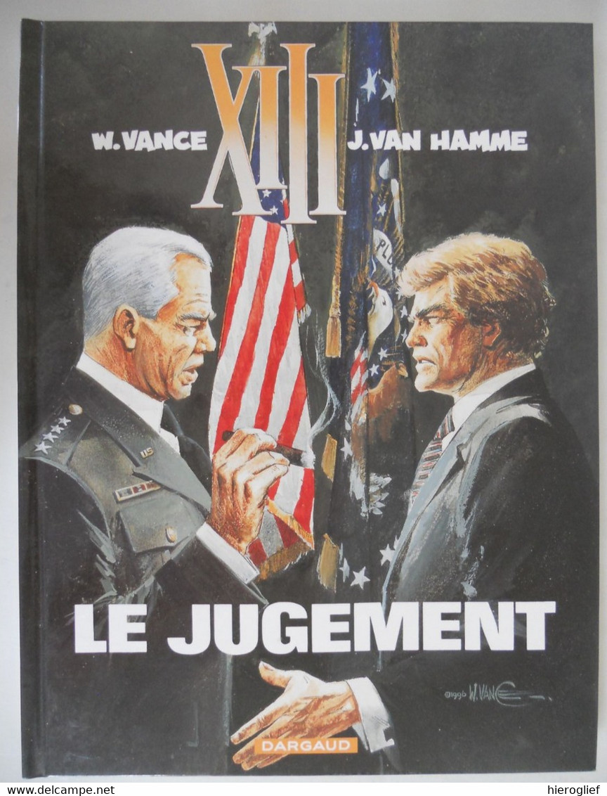 XIII - LE JUGEMENT - W. Vance J. Van Hamme - Dargaud 2007 - XIII