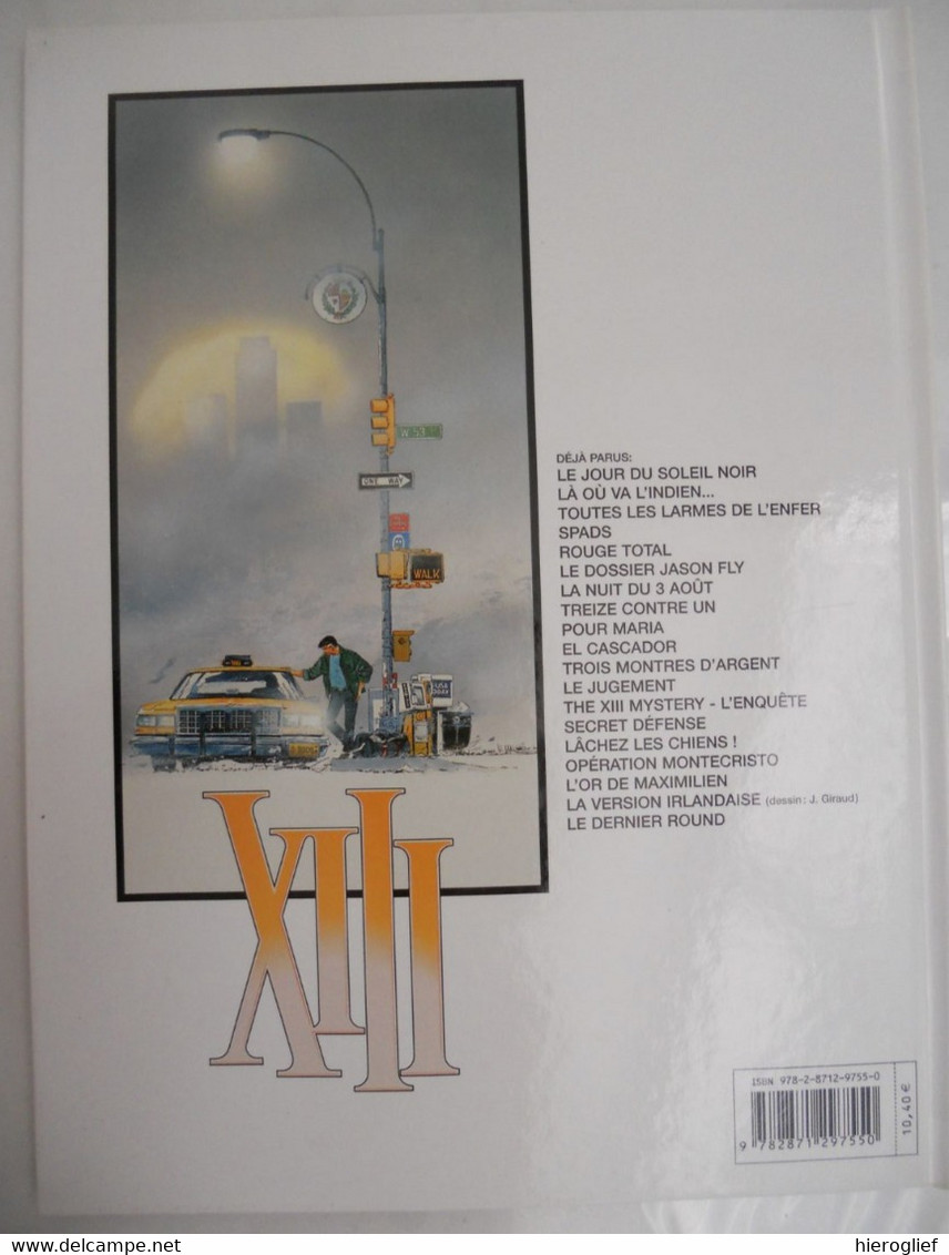 XIII - L'OR DE MAXIMILIEN - W. Vance J. Van Hamme - Dargaud 2005 - XIII