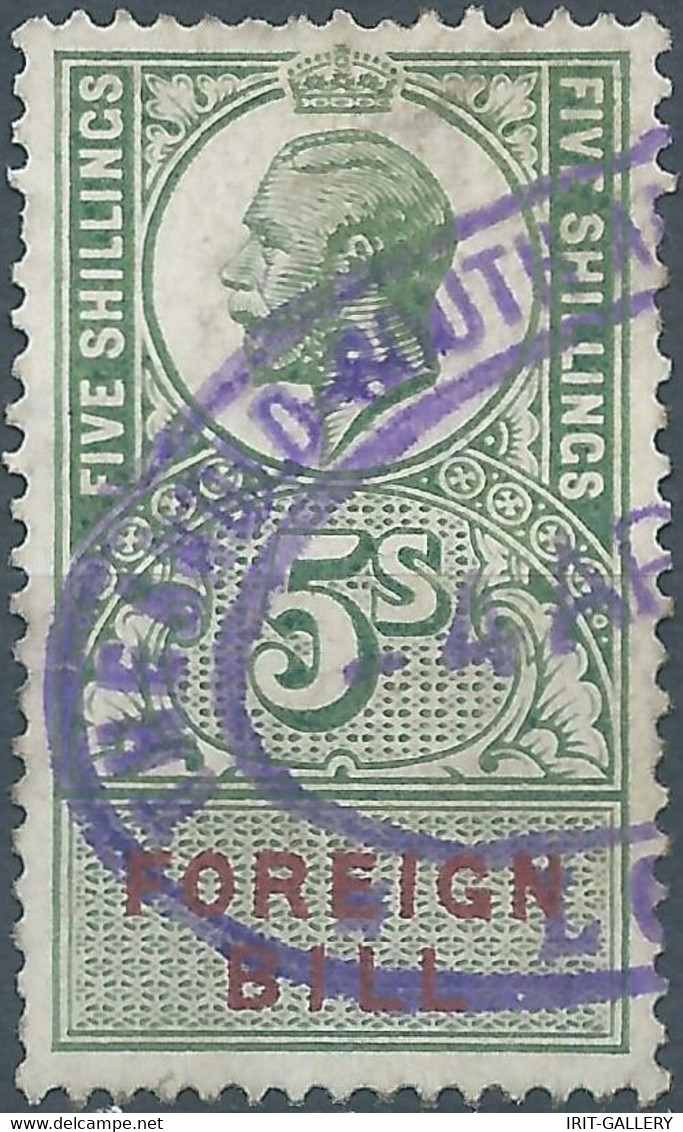 Great Britain-ENGLAND,Edward VII,Revenue Stamp Tax- Fiscal,Foreign Bill 5 Shillincs,Obliterated - Revenue Stamps