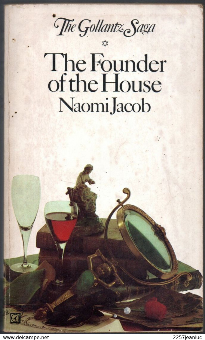The Gollantz Saga   * The Founder Of The House Naomi Jacob * Edition 1971 - Autres & Non Classés