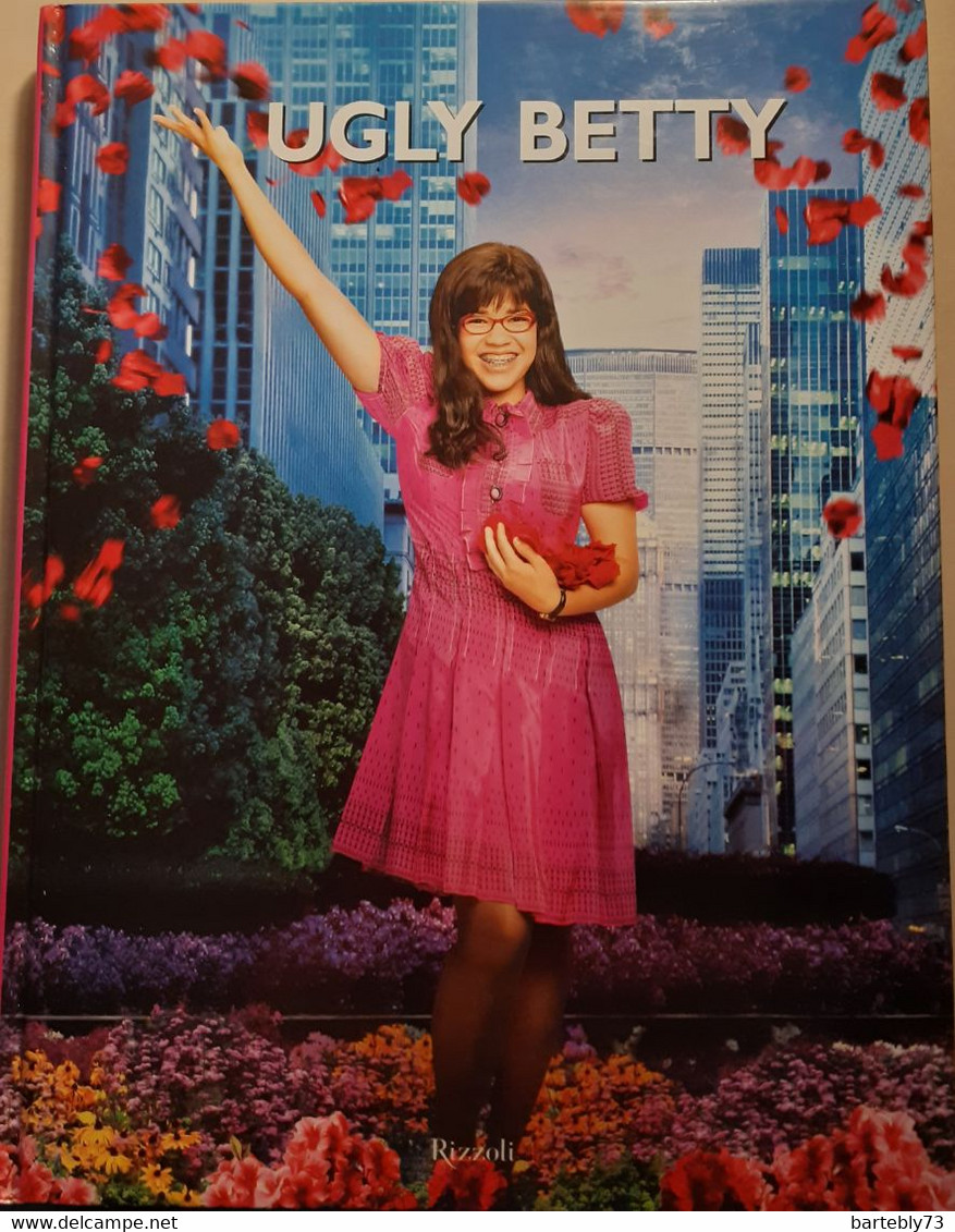 Ugly Betty Il Libro - Andere & Zonder Classificatie