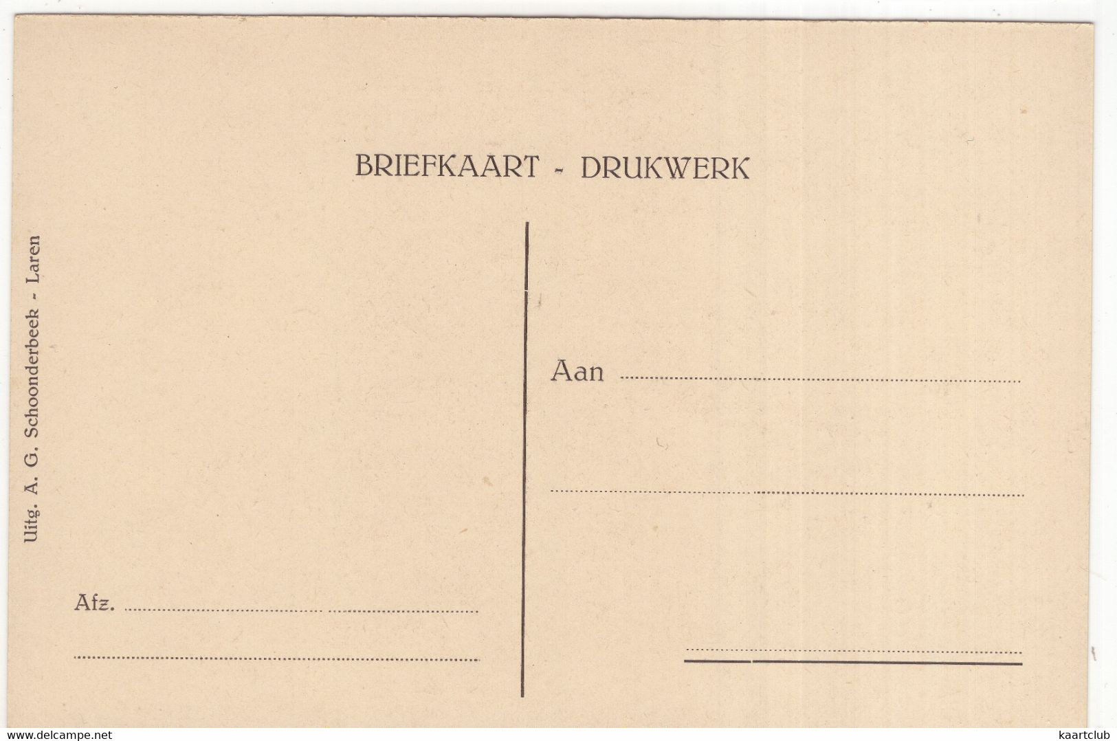 De Oude Gooische Woning - (J. Briedé Fec.) - Citaat: Beets - (Noord-Holland) - Uitg.: A.G. Schoonderbeek, Laren - 1918 - Laren (NH)