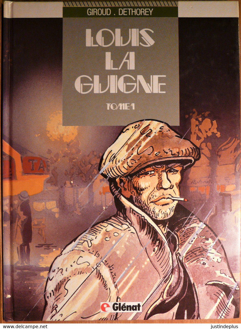 LOUIS LA GUIGNE TOME 1 GIROUD DETHOREY GLENAT  ED 9/1990 - Otros & Sin Clasificación
