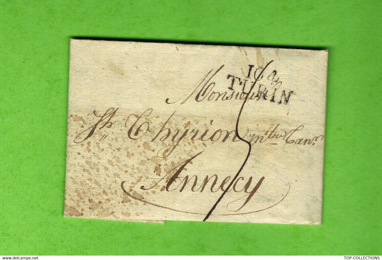 1810 LAC De  Turin Italie MARQUE POSTALE 104 TURIN Pour Annecy Savoie Etats Sardes TEXTE NEGOCE PEAUX V.SCANS - 1792-1815: Conquered Departments