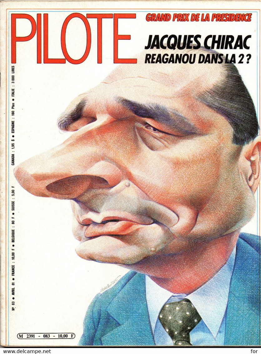 BD : Magazine : PILOTE : N° 83 - 1981 : Grand Prix De La Présidence Jacques Chirac - Reaganou Dans La 2 ? : Humour - Pilote