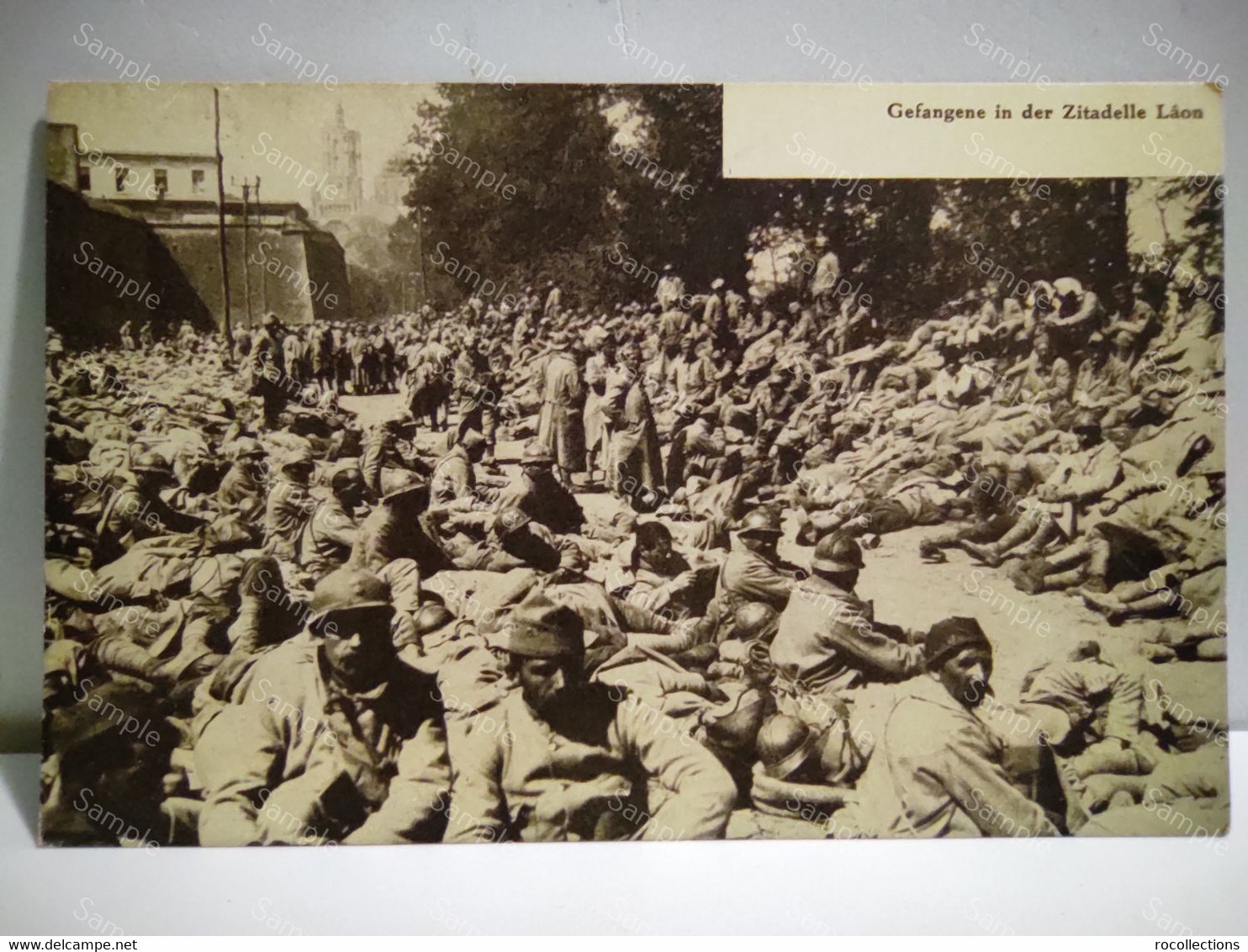 France Germany Troops World War Prisoners In The Citadel LAON - Oorlog 1914-18