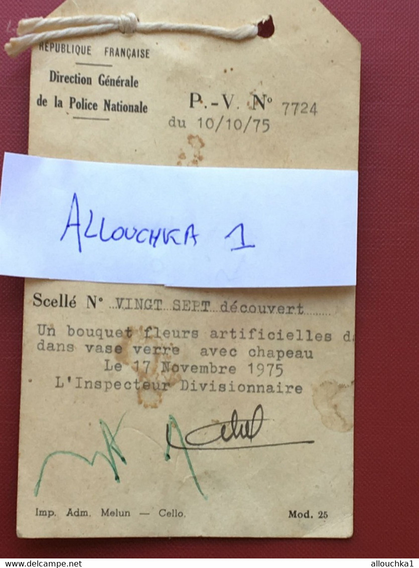 Etiquette Scellé N°27(Vol)Militaria Police Gendarmerie-Direction Sûr. Nationale-Affaire SU-Toulon 1975-cachet Cire Verso - Police & Gendarmerie