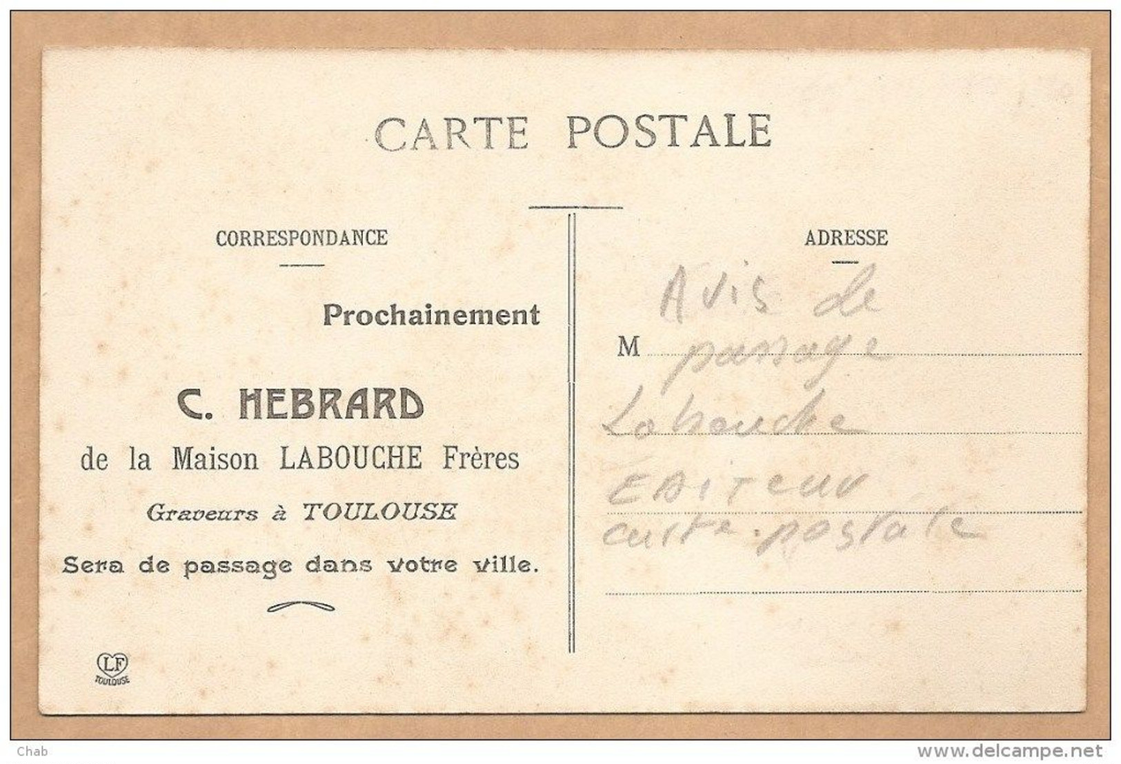 Avis De Passage " C. HEBRARD" De La Maison LABOUCHE Fréres à TOULOUSE - EDITEUR CARTE POSTALE - Andere & Zonder Classificatie