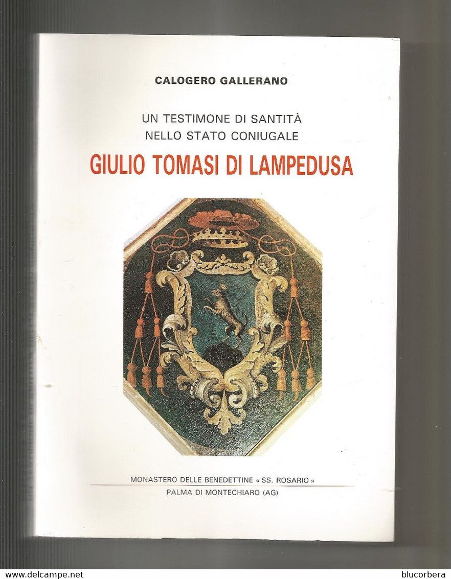 C.GALLERANO: GIULIO TOMASI DI LAMPEDUSA IN 8 BROSS. EDIT. MONASTERO DELLE BENEDETTINE - Grands Auteurs