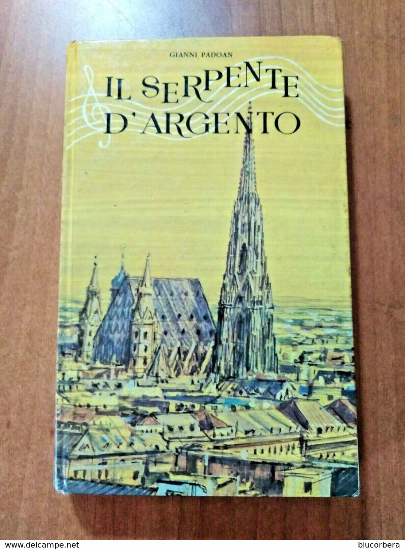 IL SERPENTE D'ARGENTO DI GIANNI PADOAN CAPITOL BOLOGNA 1971 - Classiques