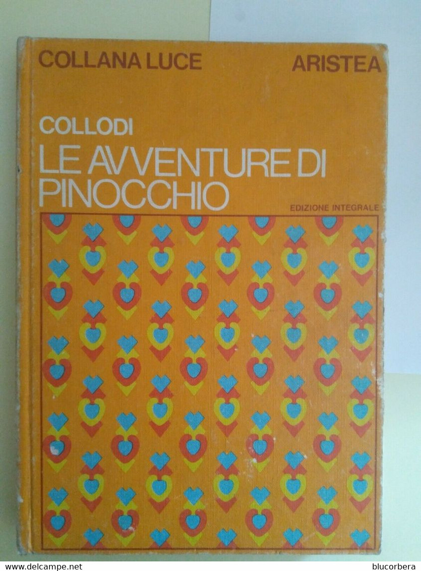 LE AVVENTURE DI PINOCCHIO COLLANA LUCE ARISTEA 1972 - Classici