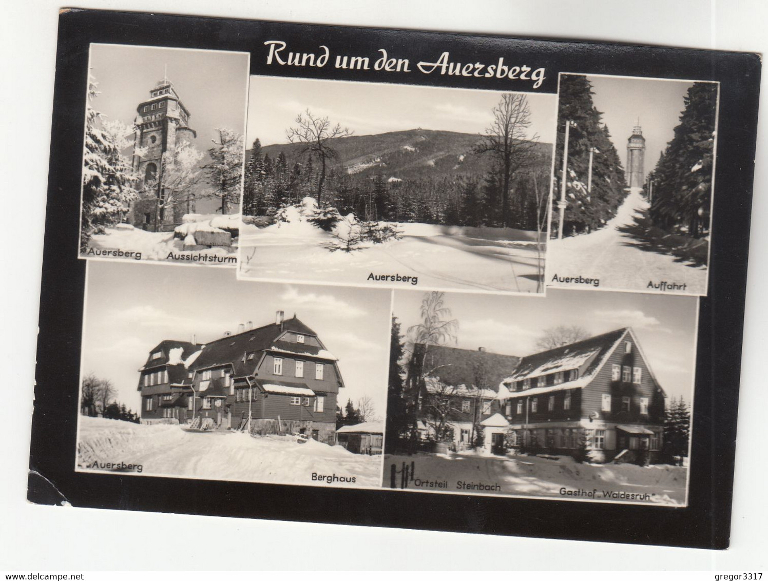 B3404) Rund Um Den AUERSBERG - Auffahrt Aussichtsturm Berghaus Gasthof Walderuh Alles Verschneit - Auersberg