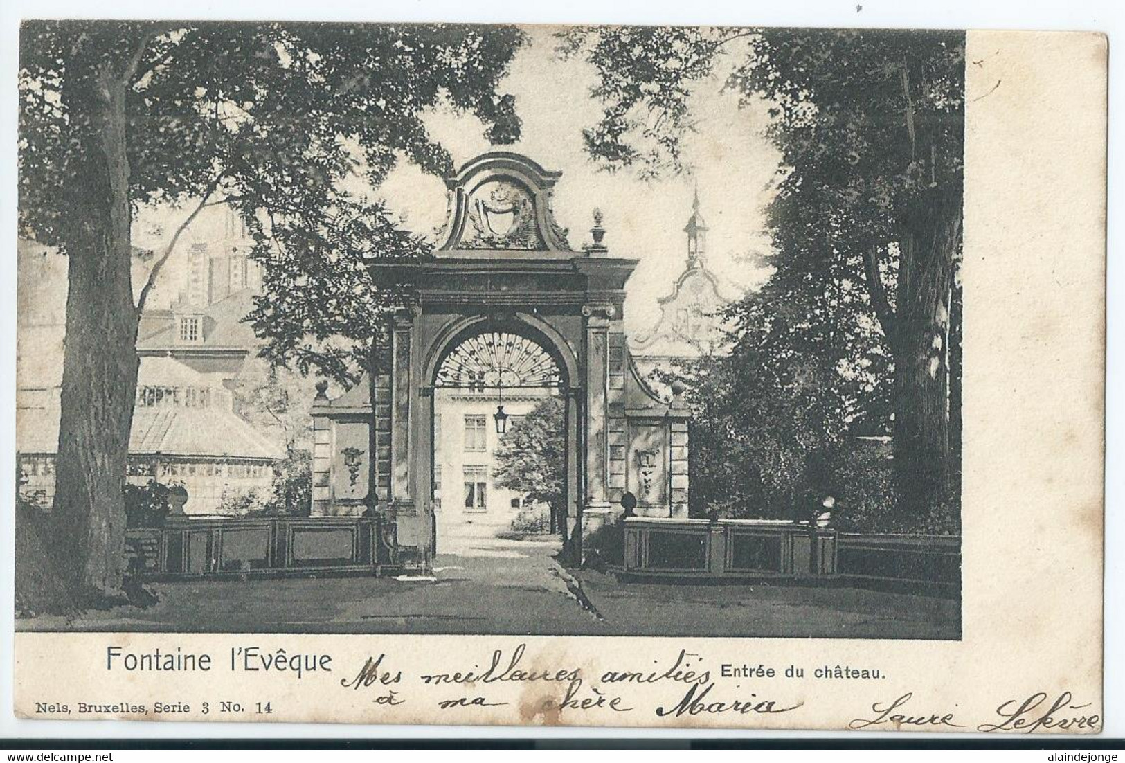 Fontaine-l'Evêque - Entrée Du Château - 1903 - Fontaine-l'Evêque