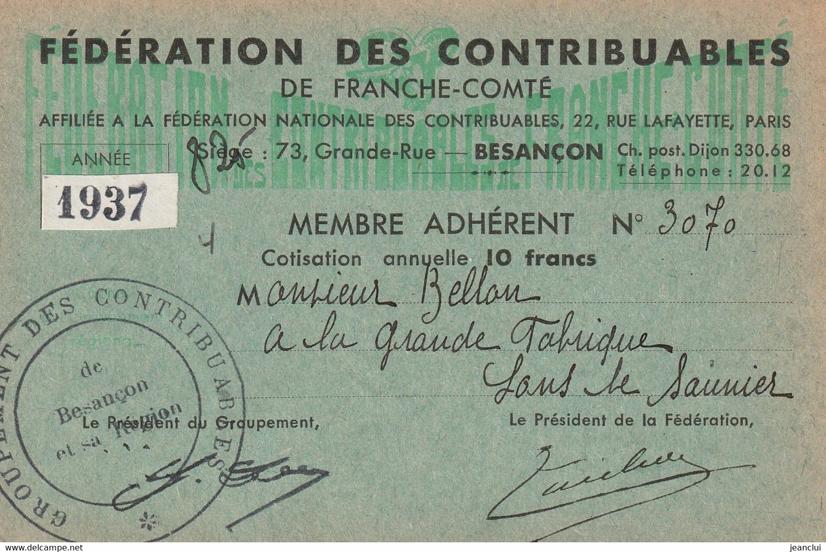 FEDERATION DES CONTRIBUABLES DE FRANCHE-COMTE . MEMBRE ADHERENT N° 3070 . 10 Frs  ANNEE 1937 - Sonstige & Ohne Zuordnung
