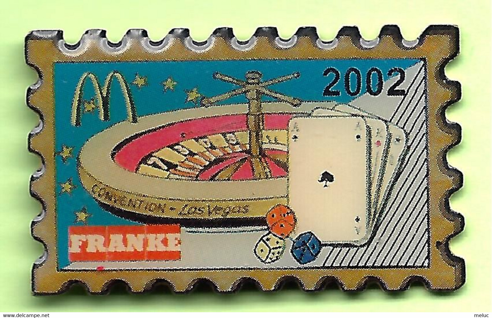 Pin's Mac Do McDonald's Convention - Las Vegas 2002 (Casino) Franke (Format Timbre) - 2FF11 - McDonald's