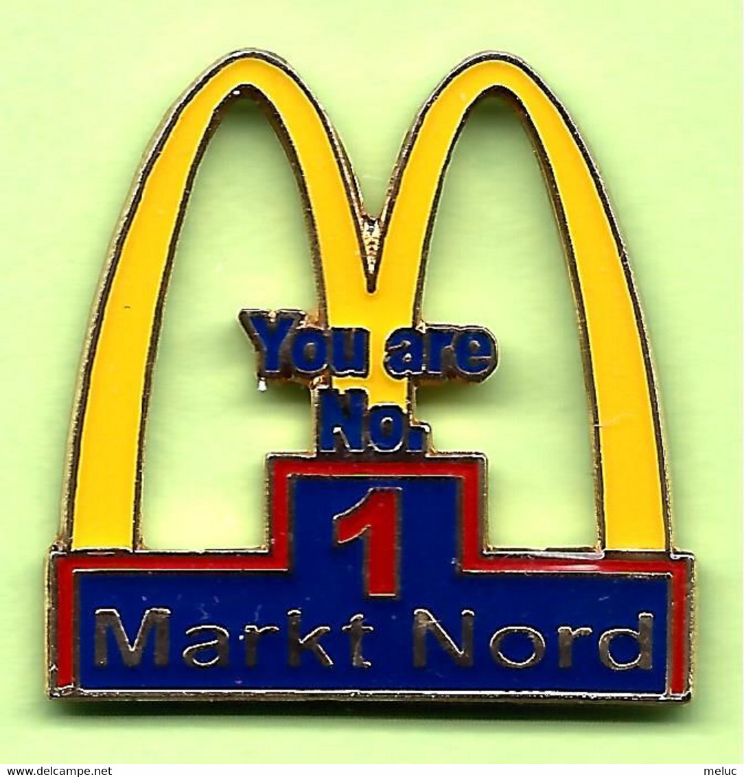 Pin's Mac Do McDonald's Markt Nord You Are No 1 - 1GG04 - McDonald's