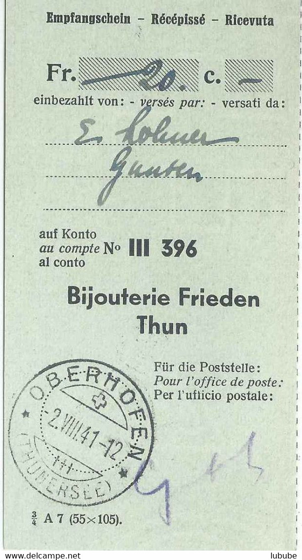 Empfangsschein  Oberhofen (Thunersee) - "Bijouterie Frieden, Thun"      1941 - Covers & Documents