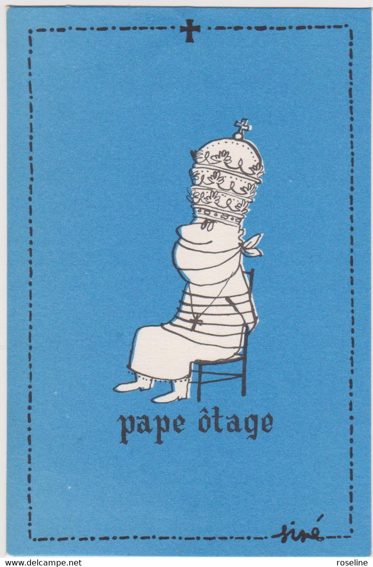 SINE Ed Pulcinella - Humour Serie Pape Otage  - CPSM 10,5x15  TBE Neuve - Sine