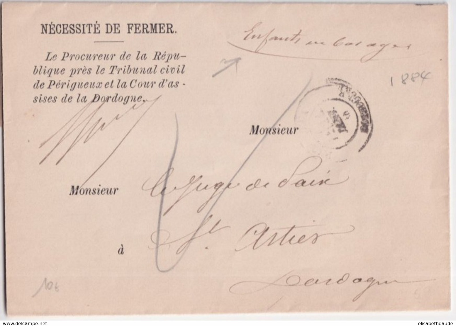 1884 - LETTRE En FRANCHISE Du PROCUREUR De La REPUBLIQUE De PERIGUEUX (DORDOGNE) => ST ASTIER - "ENFANTS EN BAS AGES" - Civil Frank Covers