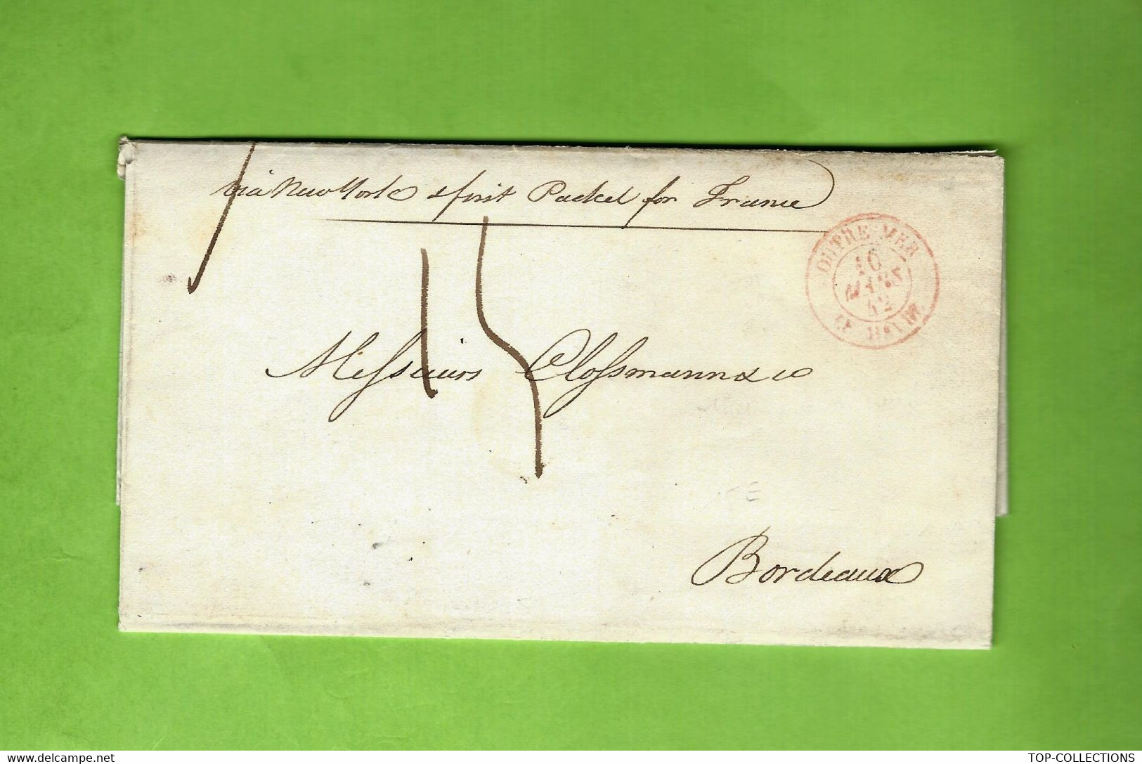 LAC 1842 De Nouvelle Orleans Etats Unis Amérique LAC  Via New York « Packet For France » Vapeur => Bordeaux Clossmann - …-1845 Prephilately