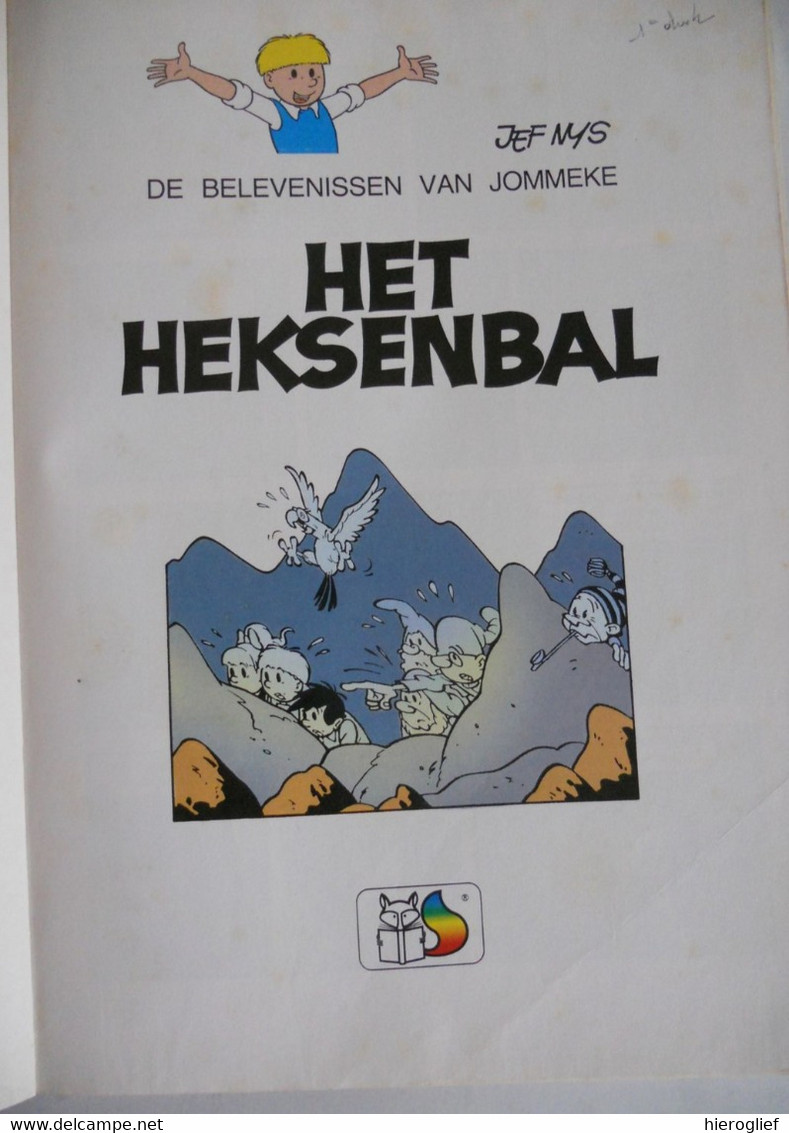 De Belevenissen Van JOMMEKE 168 - HET HEKSENBAL - Jef Nys 1992 Het Volk EERSTE DRUK - Jommeke